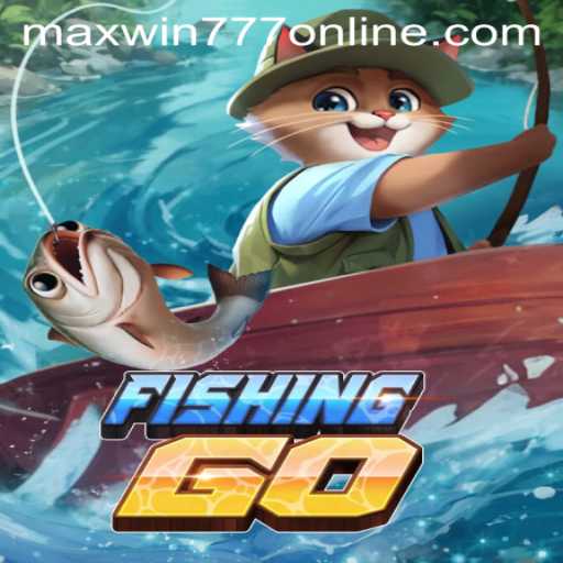 Discover the Exciting World of FishingGO: Unravel the Adventure with MAXWIN777