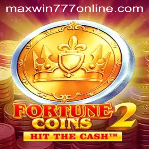 FortuneCoins2: Exploring the Thrills with MAXWIN777