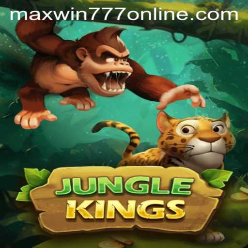 Unveiling JungleKings: A Thrilling Gaming Adventure with MAXWIN777